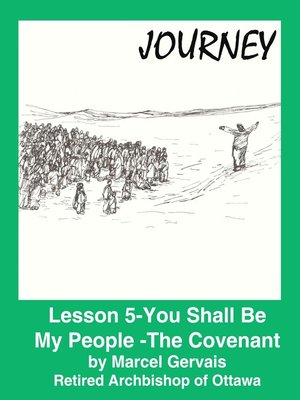 cover image of Lesson 5 -You Shall Be My People--The Covenant